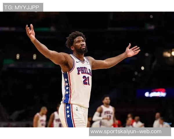 媒体人分析恩比德竞技状态良好唯一困扰是伤病问题 媒体人分析恩比德竞技状态良好唯一困扰是伤病问题